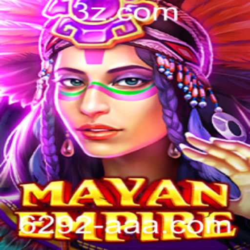 Explorando o Universo de MayanEmpire e a Inovação com 6292aaa.com